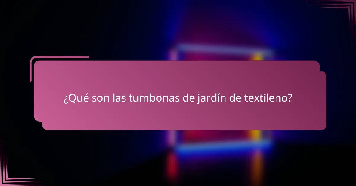 ¿Qué son las tumbonas de jardín de textileno?